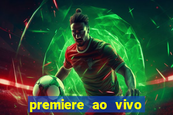 premiere ao vivo gratis futebol